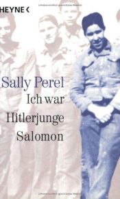 book cover of Ich war Hitlerjunge Salomon by Sally Perel