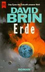 book cover of Erde. Der Roman des 21. Jahrhunderts. by David Brin