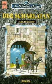 book cover of Band 01: Der Scharlatan by Ulrich Kiesow