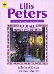 book cover of Cadfael. Zuflucht im Kloster by Ellis Peters