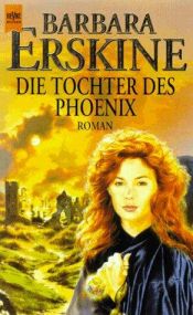 book cover of Die Tochter des Phoenix by Barbara Erskine