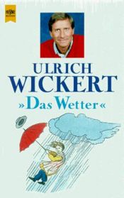 book cover of Das Wetter by Ulrich Wickert