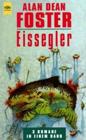 book cover of Die Eissegler von Tran-ky-ky by Alan Dean Foster