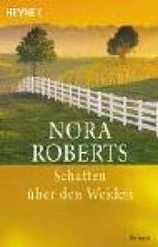 book cover of Schatten über den Weiden by Nora Roberts
