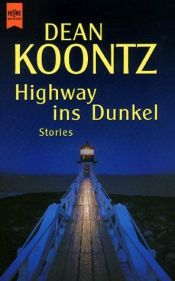 book cover of Highway ins Dunkel by Dean Koontz