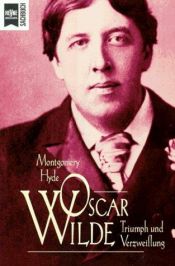 book cover of Oscar Wilde. Triumph und Verzweiflung. by H. Montgomery Hyde