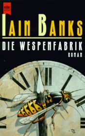 book cover of Die Wespenfabrik by Iain Banks