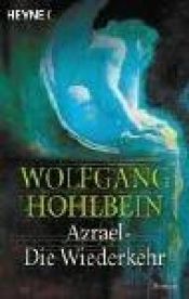 book cover of Azrael, Die Wiederkehr by Wolfgang Hohlbein
