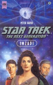 book cover of Star Trek. The Next Generation (30). Imzadi. by Peter David