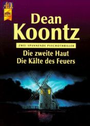 book cover of Die zweite Haut by Dean Koontz