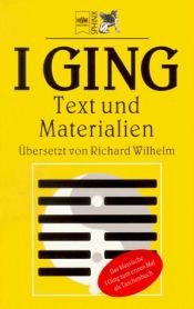 book cover of I Ging: Text und Materialien by Richard Wilhelm