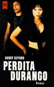 book cover of Perdita Durango. Das Buch zum Film. by Barry Gifford