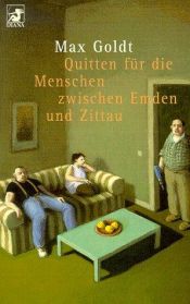 book cover of Quitten für die Menschen zwischen Emden und Zittau. Aus Onkel Max' Kulturtagebuch by Max Goldt