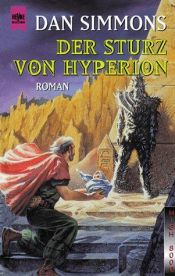 book cover of Der Sturz von Hyperion by Dan Simmons