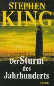 book cover of Der Sturm des Jahrhunderts by Stephen King