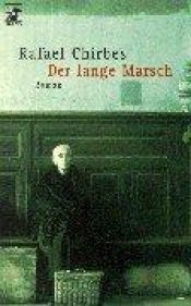book cover of Der lange Marsch by Rafael Chirbes