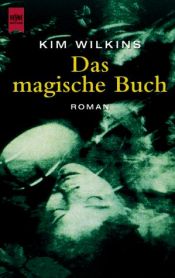 book cover of Das magische Buch by Kim Wilkins