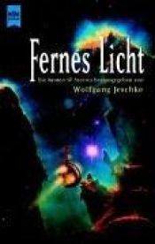 book cover of Fernes Licht by Wolfgang Jeschke