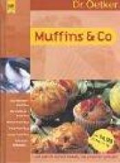 book cover of Muffins & Co by August Oetker