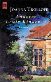 book cover of Anderer Leute Kinder by Joanna Trollope