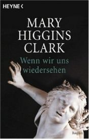 book cover of Wenn wir uns wiedersehen by Mary Higgins Clark