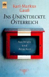 book cover of Ins unentdeckte Österreich by Karl-Markus Gauß