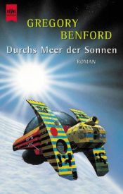 book cover of Durchs Meer der Sonnen by Gregory Benford