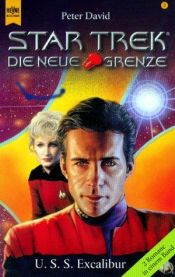 book cover of U.S.S. Excalibur. (Star Trek: Die neue Grenze #2) by Peter David