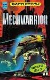 book cover of Mechwarrior by Stephen Kenson
