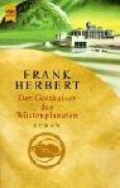 book cover of Der Gottkaiser des Wüstenplaneten by Frank Herbert