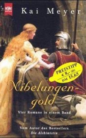 book cover of Nibelungengold by Kai Meyer