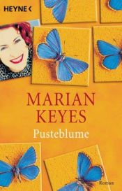 book cover of Pusteblume by Marian Keyes