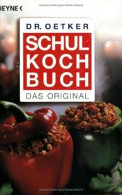 book cover of German Cooking Today The Original by August Oetker