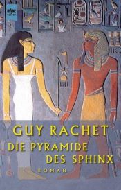 book cover of Khephren et la Pyramide du Sphinx by Guy Rachet