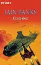 book cover of Exzession by Iain Banks