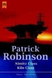 book cover of Nimitz Class by Patrick Robinson