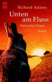book cover of Unten am Fluss by Richard Adams