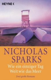 book cover of Wie ein einziger Tag by Nicholas Sparks