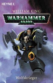 book cover of Warhammer. Wolfskrieger. by William King