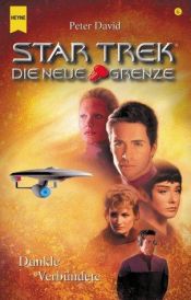 book cover of Dunkle Verbündete. (Star Trek: Die neue Grenze #6) by Peter David