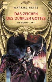book cover of Het teken van de duistere god by Markus Heitz
