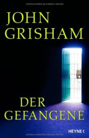 book cover of Der Gefangene by John Grisham