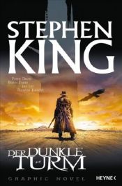 book cover of Der Dunkle Turm: Graphic Novel by Stephen King