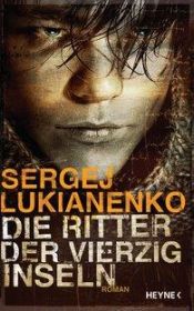 book cover of Die Ritter der vierzig Inseln by Sergei Lukyanenko
