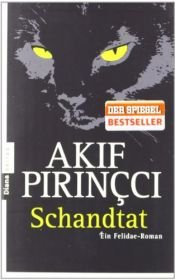 book cover of Schandtat by Akif Pirinçci