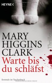 book cover of Warte, bis du schläfst by Mary Higgins Clark