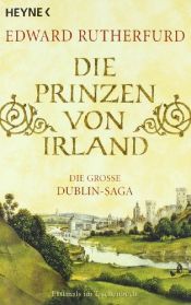 book cover of Die Prinzen von Irland by Edward Rutherfurd