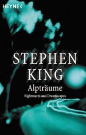 book cover of Alpträume. Nightmares and Dreamscapes [Teil 1] by Stephen King