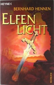 book cover of Elfenlicht by Bernhard Hennen