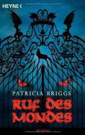 book cover of Ruf des Mondes: Mercy Thompson 1 by Patricia Briggs